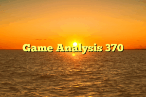 Game Analysis 370